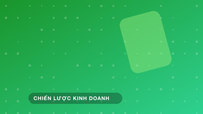 Chiến lược bền vững doanh nghiệp: vượt xa vỏ bọc tẩy xanh